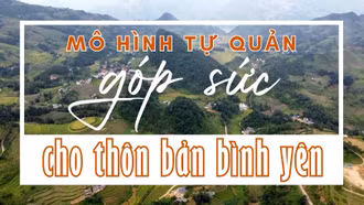 Mô hình tự quản góp sức cho thôn bản bình yên