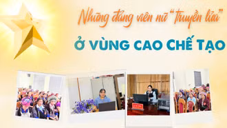 Những đảng viên nữ “truyền lửa” ở vùng cao Chế Tạo