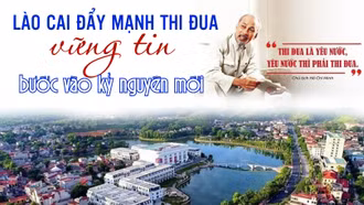 Lào Cai đẩy mạnh thi đua, vững tin bước vào kỷ nguyên mới 