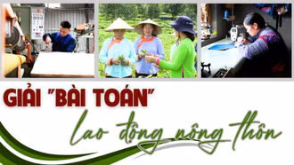 Giải "bài toán" lao động nông thôn
