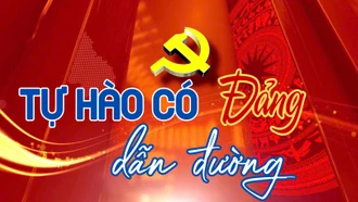 Tự hào có Đảng dẫn đường