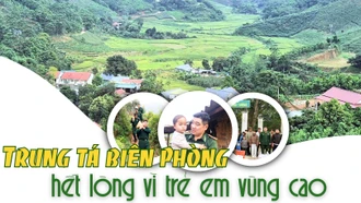 Trung tá biên phòng hết lòng vì trẻ em vùng cao