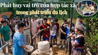Phát huy vai trò của hợp tác xã trong phát triển du lịch 