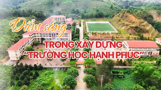 Điểm sáng trong xây dựng “Trường học hạnh phúc”