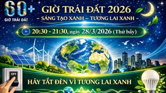 Giờ Trái đất năm 2026 sẽ diễn ra từ 20h30 - 21h30 ngày 28/3.