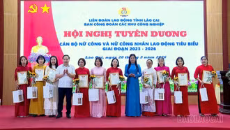 Lào Cai tuyên dương 50 nữ công nhân lao động tiêu biểu giai đoạn 2023 - 2026