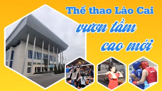 Thể thao Lào Cai vươn tầm cao mới