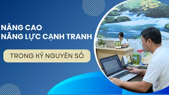 Nâng cao năng lực cạnh tranh trong kỷ nguyên số