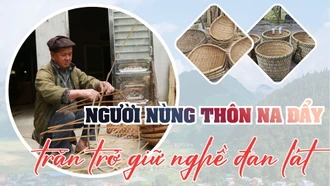 Người Nùng thôn Na Đẩy trăn trở giữ nghề đan lát