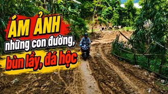 Nậm Chày - gian nan những cung đường