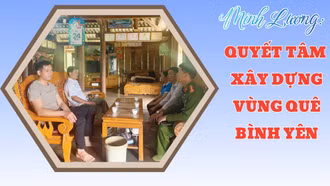 Minh Lương: Quyết tâm xây dựng vùng quê bình yên