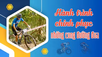 Hành trình chinh phục những cung đường đua
