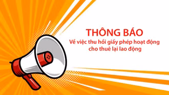 Thông báo về việc thu hồi giấy phép hoạt động cho thuê lại lao động