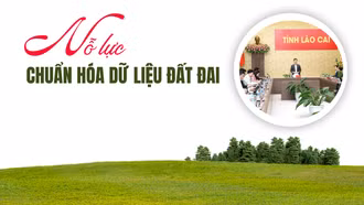 Nỗ lực chuẩn hóa dữ liệu đất đai