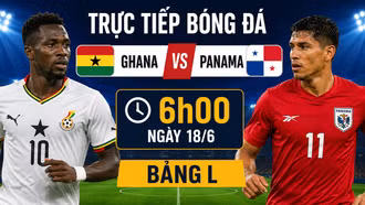 TRỰC TIẾP Ghana vs Panama bảng L World Cup 2026