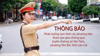 Thông báo phân luồng tạm thời các phương tiện tham gia giao thông qua tuyến đường Lê Văn Tám, phường Yên Bái, tỉnh Lào Cai