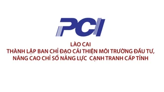 Thành lập Ban Chỉ đạo cải thiện môi trường đầu tư, nâng cao chỉ số năng lực cạnh tranh cấp tỉnh tỉnh Lào Cai