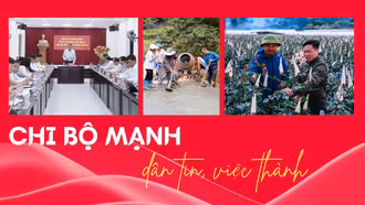 Chi bộ mạnh - dân tin, việc thành