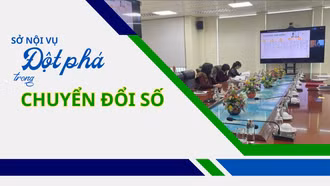 Sở Nội vụ: Đột phá trong chuyển đổi số