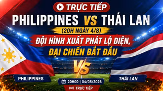 TRỰC TIẾP Philippines vs Thái Lan (20h ngày 4/8) : Đội hình xuất phát lộ diện, đại chiến bắt đầu