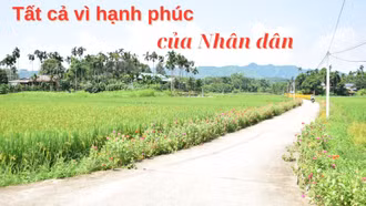Tất cả vì hạnh phúc của Nhân dân 