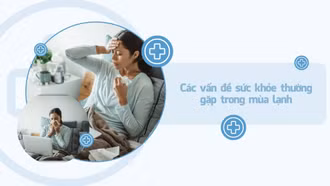 Các vấn đề sức khỏe thường gặp trong mùa lạnh