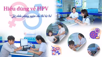 Hiểu đúng về HPV – "lá chắn phòng ngừa" cho thế hệ trẻ