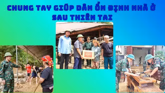 Chung tay giúp dân ổn định nhà ở sau thiên tai