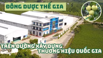 Đông dược Thế Gia trên hành trình xây dựng thương hiệu quốc gia