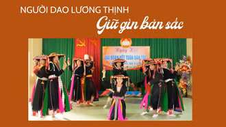 Người Dao Lương Thịnh giữ gìn bản sắc
