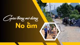 Giao thông mở đường no ấm