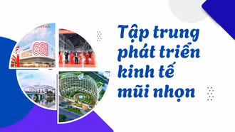 Tập trung phát triển kinh tế mũi nhọn
