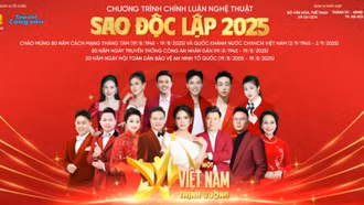 THTT Sao Độc lập - Vì một Việt Nam thịnh vượng (20h10, 24/8, VTV1)