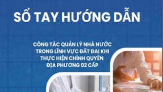 Ra mắt sổ tay hướng dẫn thủ tục đất đai cho chính quyền hai cấp