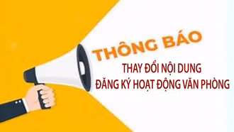 Thông báo thay đổi nội dung đăng ký hoạt động văn phòng