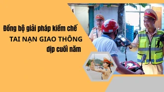 Đồng bộ giải pháp kiềm chế tai nạn giao thông dịp cuối năm