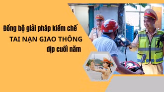 Đồng bộ giải pháp kiềm chế tai nạn giao thông dịp cuối năm