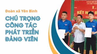 Đoàn xã Yên Bình: chú trọng công tác phát triển đảng viên