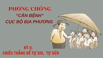 Kỳ II: Chiếu thẳng để tự soi, tự sửa 
