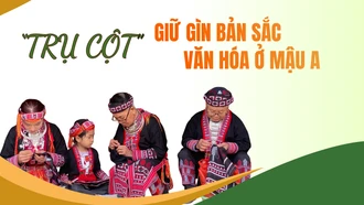 Hạt nhân gìn giữ bản sắc văn hóa ở Mậu A