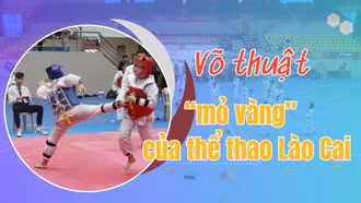 Võ thuật - “mỏ vàng” của thể thao Lào Cai