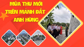 Mùa thu mới trên mảnh đất anh hùng