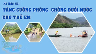 Tăng cường phòng chống đuối nước cho trẻ em