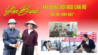 Yên Bình: Xây dựng đội ngũ cán bộ “đều tay, xoay việc”
