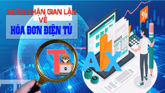 Ngừng xuất hóa đơn điện tử đối với người nộp thuế có dấu hiệu gian lận