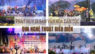 Phát huy di sản văn hóa dân tộc qua nghệ thuật biểu diễn