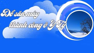 Để săn mây thành công ở Y TÝ