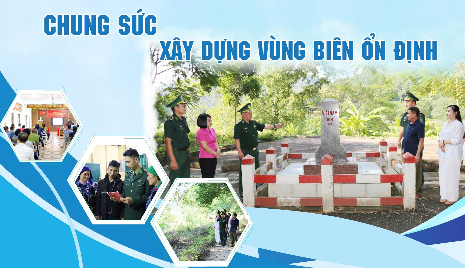 Chung sức xây dựng vùng biên ổn định