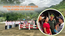 Phòng chống mua bán người tại xã biên giới Bản Lầu