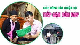 Giúp nông dân thuận lợi tiếp cận vốn vay